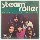Steam Roller - Motel To Motel; vinyl 45RPM [unplayed]