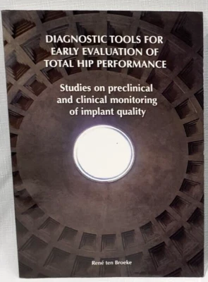 2014 DIAGNOSTIC TOOLS: EARLY EVALUATION OF TOTAL HIP PERFROMANCE,Implant Quality - Image 1 of 4