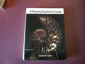1982 Hardcover Book - A Pictorial Guide to Fossils by Gerard R. Case - Picture 1 of 12