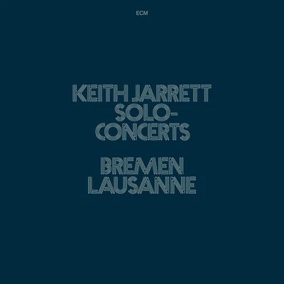 Keith Jarrett Solo concerts: Bremen/Lausanne (Vinyl) (US IMPORT) - Image 1 of 2