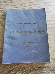 Mark Ritual, No. 1 Ceremony Of advancement. New Edition 1946 - Picture 1 of 6