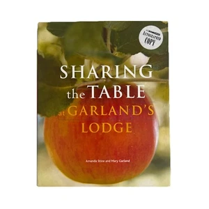 2006 Sharing the Table at Garland's Lodge Recipes by Amanda Stine & Mary Garland - Picture 1 of 5