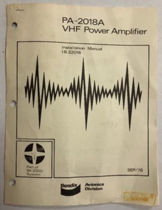 Bendix PA-2018A VHF Power Amplifier Installation Manual I.B. 22018 - Picture 1 of 7