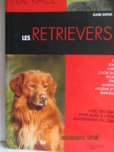 LIVRE - LES RETRIEVERS. CHIENS DE RACE - Picture 1 of 1