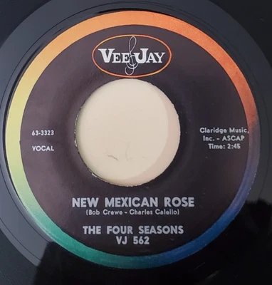 Four Seasons NEW MEXICAN ROSE (ROCK 45) #562 PLAYS VG++ NO NOISE! - Image 1 of 4