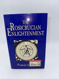 The Rosicrucian Enlightenment by Frances A. Yates - Foto 1 di 6
