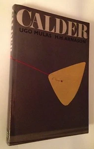 UGO MULAS H.H. ARNASON CALDER 1971 SILVANA EDITORIALE D'ARTE FOTOGRAFIA - Picture 1 of 1