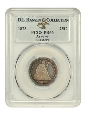 1873 25C PCGS PR66 (Arrows) ex: D.L. Hansen/Eliasberg - Image 1 of 4