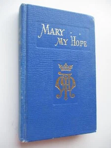 MARY MY HOPE Manual of Devotion Father Lovasik New Revised Edition 1977 Catholic - Foto 1 di 12