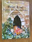 Briar Rose: The Story Of Sleeping Beauty (Fairy Ta..By Grimm, Hardback Dustcover