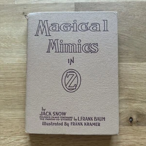 Magical Mimics in OZ by Jack Snow 1946 HC Illustrated Vintage Frank Kramer - Picture 1 of 13