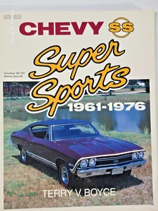 Chevy Super Sports, 1961-1976 by Boyce, Terry Nova, SS, Chevelle, Camaro, Impala - Picture 1 of 3