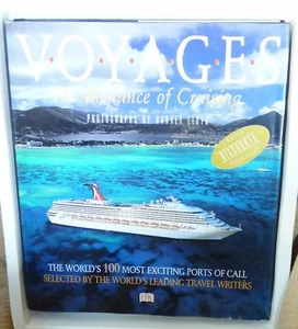 Voyages : The Romance of Cruising by Jay Clarke, John Maxtone-Graham and Harvey  - Picture 1 of 1