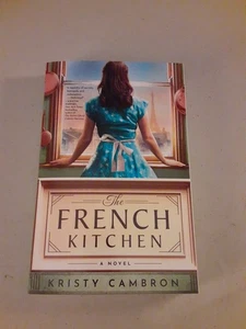 The French Kitchen by Kristy Cambron (Paperback, 2025) Brand New - Picture 1 of 3