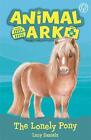 Animal Ark, New 8: The Lonely Pony: Book 8 By Lucy Daniels (English) Paperback B