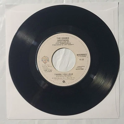 Doobie Brothers ~ Thank You Love/ Real Love ~ Warner Bros. 45 RPM Record - Image 1 of 4