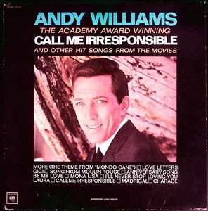 ANDY WILLIAMS CALL ME IRRESPONSIBLE AND OTHER HIT SONGS VINYL LP 214-30 - Picture 1 of 4