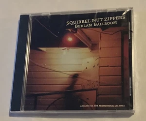 SQUIRREL NUT ZIPPERS ~ Bedlam Ballroom ~ 2000 Promo CD ~ Free Shipping NEW - Bild 1 von 2