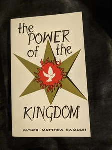 Power of the Kingdom SIGNED By Father Matthew Swizdor (1987) - Bild 1 von 5