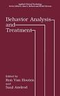 Behavior Analysis and Treatment (Nato Science Series B:). Van-Houten, Axelrod<|