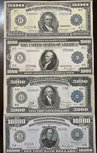 Reproduction Set 1918 Fed Reserve Notes $500 $1000 $5000 $10000 See Description! - Picture 1 of 12