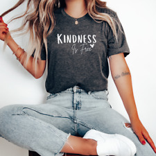 Kindness Woman T-Shirt, Motivational Words Tee, Female Shirt, Bella Canvas 3001