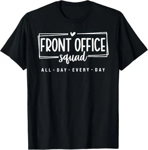 Front Office Squad Back To School Happy First Day Of School T-Shirt - Picture 1 of 8
