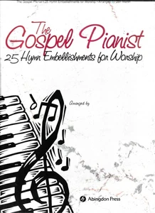 The Gospel Pianist 25 Hymn Embellishments for Worship arr. von Donald F. Marsh - Bild 1 von 4