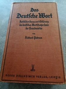 Das Deutsche Wort - Richard Petrun - Duden - Rechtschreibung - Bild 1 von 6