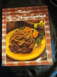 Whirlpool Micro Menus Cookbook. [Paperback] Whirlpool and Photo.. - Picture 1 of 4
