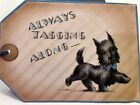 Carte de désinscription vintage « Always Tagging Along » Scottish Terrier BON VOYAGE