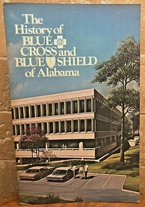 BLUE CROSS - BLUE SHIELD ALABAMA, HISTORY 1st ED, Clarence Joseph Vance, BCBS AL - Bild 1 von 11