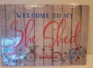 Welcome To My She Shed NEW RETRO Decor 12”x17” Wall Hanging Tin Sign - Picture 1 of 3