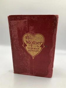 Vintage Die Mutter Norman Duncan 1905 Hardcover klassische Literatur Deko Bo - Bild 1 von 14