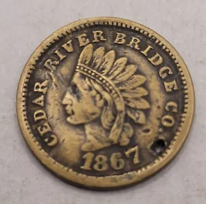 ORIGINAL CEDAR RIVER BRIDGE CO TOKEN – CEDAR FALLS IOWA - Picture 1 of 2