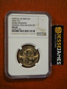 2007 P $1 JAMES MADISON PRESIDENTIAL DOLLAR NGC MS68 FROM ANNUAL DOLLAR SET