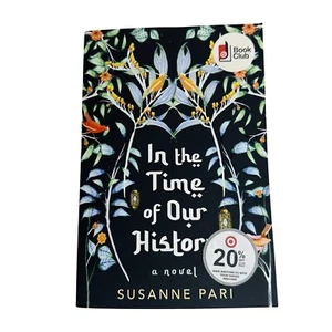 Susanne Pari In the Time of Our History Paperback BRAND NEW - Picture 1 of 2