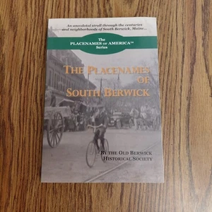 The Placenames Of South Berwick (Placenames of America) - Paperback - Picture 1 of 5