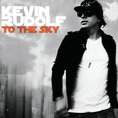To The Sky By Kevin Rudolf On Audio CD Album Black 2010 Very Good Foto 1 de 4