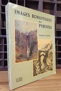 GASTON Images romantiques des Pyrénées. Les Pyrénées dans la peinture 36 - Imagen 1 de 4
