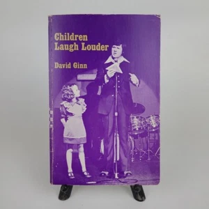 **SIGNED COPY** Children Laugh Louder by David Ginn 1st Edition Vintage 1981 - Picture 1 of 11