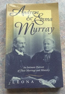 Andrew and Emma Murray: An Intimate Portrait of Their Marriage & Ministry - Choy - Picture 1 of 14
