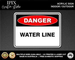WATER LINE - DANGER - ACRYLIC SIGN | HEALTH & SAFETY - Foto 1 di 6