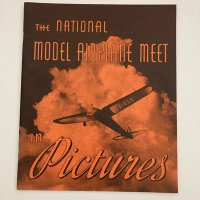 The National Model Airplane Meet in Pictures (1938-1939) Zaic/Farink Republ 1984 - Image 1 of 4