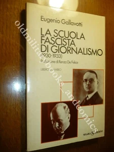 LA SCUOLA FASCISTA DI GIORNALISMO EUGENIO GAVALLOTTI - Picture 1 of 4