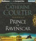 Prince Of Ravenscar (Bride Series) - Audio Cd By Coulter, Catherine - Very Good
