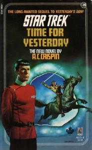 Time for Yesterday by A. C. Crispin (1988, Paperback) # 39 Cut 3 - Picture 1 of 1