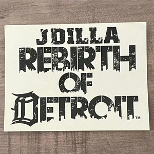 J Dilla Rebirth of Detroit Promo Sticker Rare Hip Hop Collectible 2012 90x120mm - Bild 1 von 1
