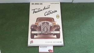 LIVRE sur automobile 50 ANS DE TRACTION AVANT CITROEN Sabatès 6e I.C.C.C.R. 1984 - Picture 1 of 15