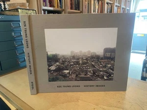 Sze Tsung Leong: History Images 2006 Very Good Photography China Urban Landscape - Picture 1 of 1